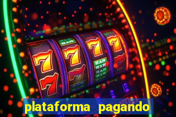 plataforma pagando 30 reais no cadastro